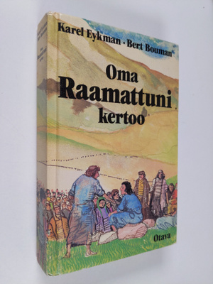 Karel Eykman : Oma Raamattuni kertoo
