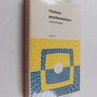 Alain Besancon : L'histoire psychanalytique; une antholog... - pikkukuva 1
