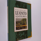 Dalton (toim.) Exley : Valikoima luontoajatelmia - pikkukuva 1