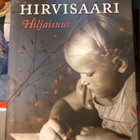 Laila Hirvisaari: Hiljaisuus. 2016. 1.p. - pikkukuva 1