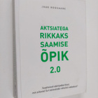 Jaak Roosaare : Aktsiatega rikkaks saamise opik 2.0 - pikkukuva 1