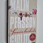Malin Persson Giolito : Suurin kaikista - pikkukuva 1