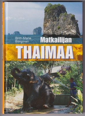 Britt-Marie Bergman: Matkailijan Thaimaa