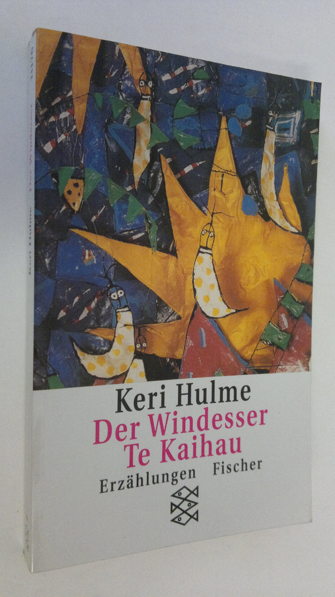 Keri Hulme : Der Windesser Te Kaihau