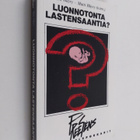 Heta ym. Häyry : Luonnotonta lastensaantia - pikkukuva 1