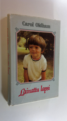 Carol Oldham : Lainattu lapsi