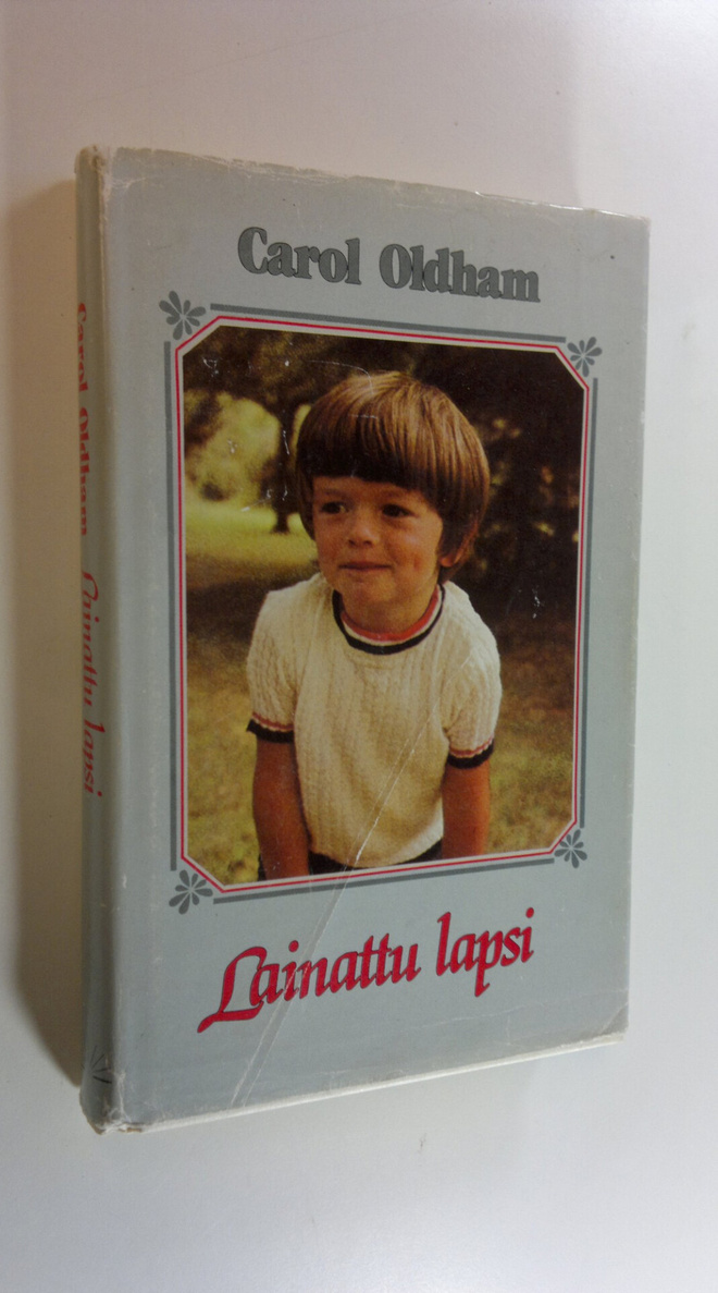 Carol Oldham : Lainattu lapsi