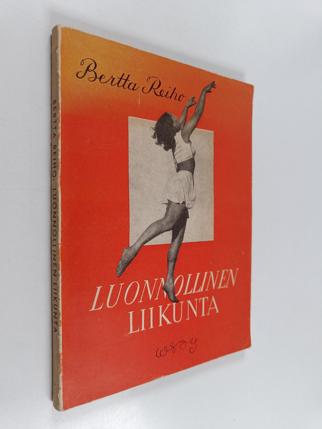 Bertta Reiho : Luonnollinen liikunta