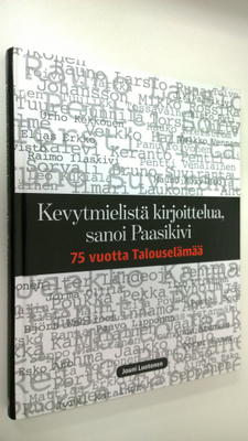 Jouni Luotonen : Kevytmielistä kirjoittelua sanoi Paasiki...