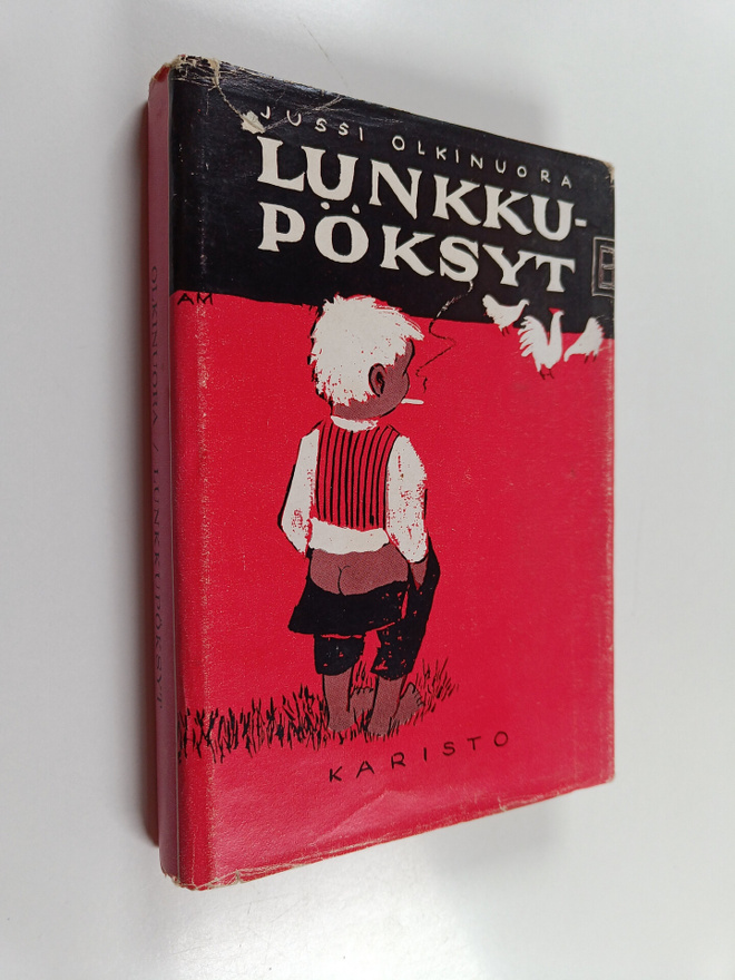 Jussi Olkinuora : Lunkkupöksyt