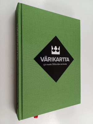 Kirsti Manninen : Värikartta : 150 vuotta Tikkurilan tari...
