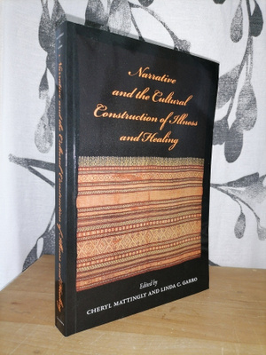 Narrative and the Cultural Construction of Illness and...