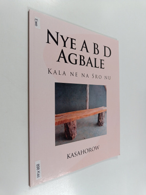 Kasahorow : Nye a B d Agbale - Kala Ne Na Sro Nu