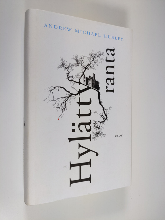 Andrew Michael Hurley : Hylätty ranta