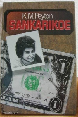 K. M. Peyton: Sankarikoe, Wsoy-82. 221 s. Sid.