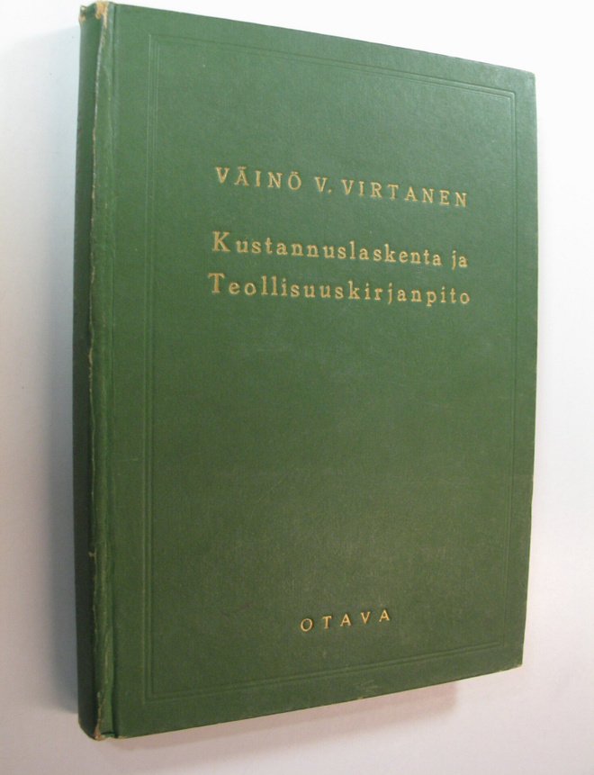 Väinö V. Virtanen : Kustannuslaskenta ja teollisuuskirjan...