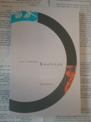 Juha Hänninen - Kuolevan kipu ja kärsimys (nid.)