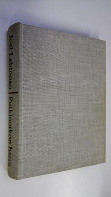 Joel Lehtonen : Putkinotkon herra : Kirjeitä 1907-1920