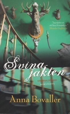 Anna Bovaller: Svinajakten