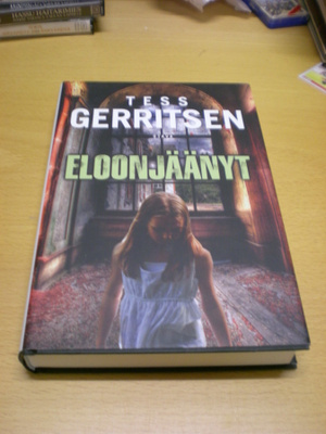 Tess Gerritsen: Eloonjäänyt