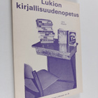 Juha Rikama : Lukion kirjallisuudenopetus : vanhamuotoise... - pikkukuva 1
