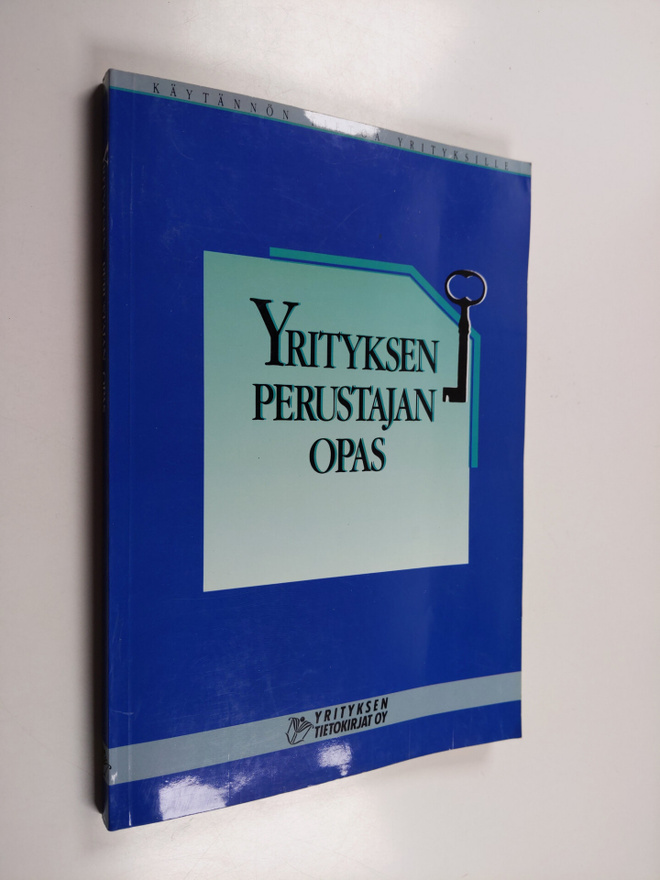 Tuulikki Holopainen : Yrityksen perustajan opas
