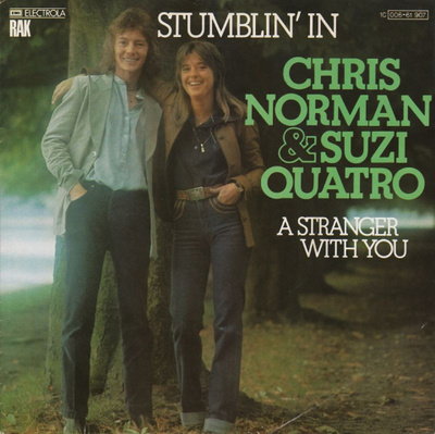CHRIS NORMAN & SUZI QUATRO: Stumblin' In / A Stranger Wi 7"