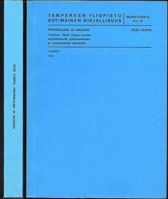 Varpio, Yrjö: Pentinkulma ja maailma (erinom.kunto1.p.,1978)
