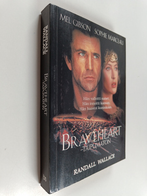 Randall Wallace : Braveheart - Taipumaton
