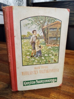 Stevens :  Mehiläisten valtakunnassa ( SIS POSTIKULU)