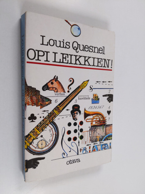 Louis Quesnel : Opi leikkien! : 100 kykyleikkiä