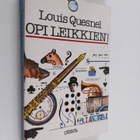 Louis Quesnel : Opi leikkien! : 100 kykyleikkiä - pikkukuva 1