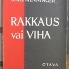 Karl Menninger: Rakkaus vai viha, Otava 1954. 2p. 280 s. - pikkukuva 1