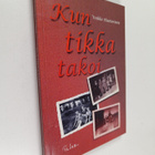 Veikko Huotarinen : Kun tikka takoi (signeerattu, tekijän... - pikkukuva 1
