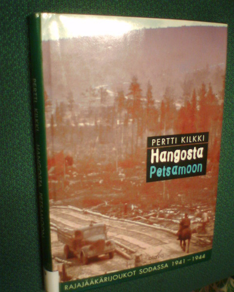 Pertti Kilkki HANGOSTA PETSAMOON ( 1 p. 1999 ) Sis.pk:t