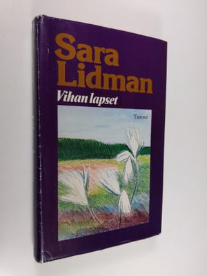 Sara Lidman : Vihan lapset