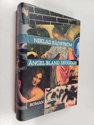 Niklas Rådström : Ängel bland skuggor