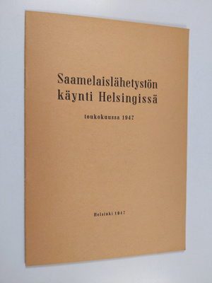 Saamelaislähetystön käynti Helsingissä toukokuussa 1947