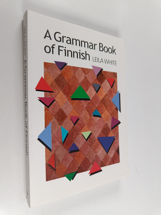 Leila White : A Grammar Book of Finnish