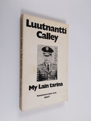 William L. Calley : Luutnantti Calley, My Lain tarina