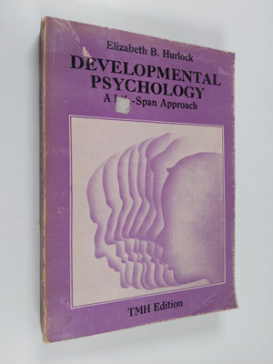 Elizabeth B. Hurlock : Developmental Psychology: A Life S...