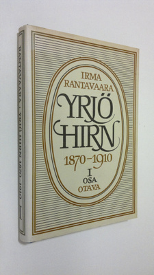 Irma Rantavaara : Yrjö Hirn 1, 1870-1910