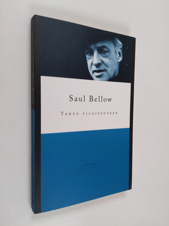 Saul Bellow : Tartu tilaisuuteen