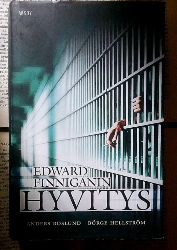Roslund & Hellström - Edward Finniganin hyvitys (sid.)