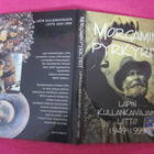 MORGAMIN PYRKYRIT - lapin kullankaivajien liitto 1949-1999 - pikkukuva 1