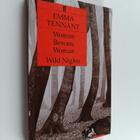 Emma Tennant : Woman beware woman and Wild nights - pikkukuva 1