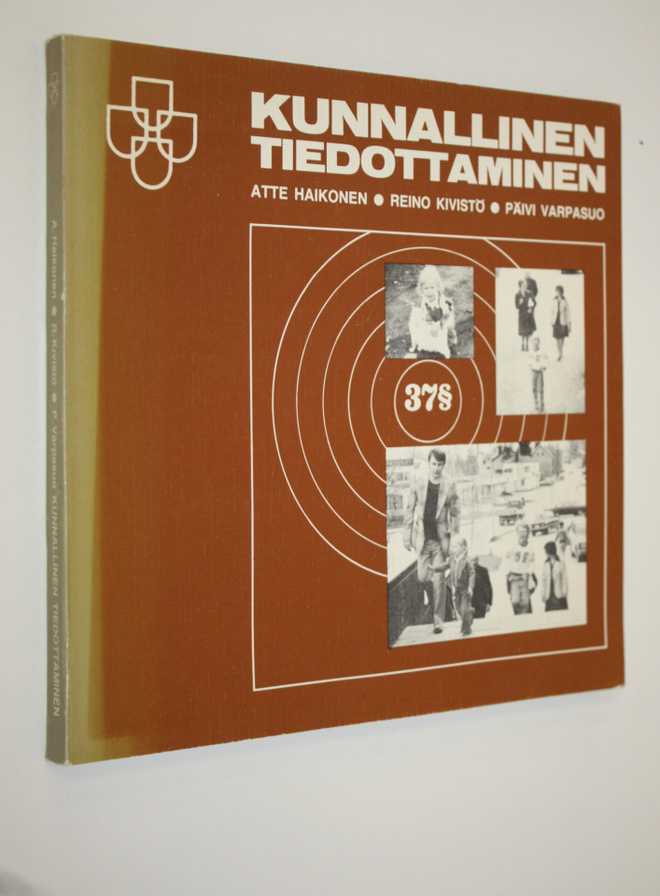 Atte ym. Haikonen : Kunnallinen tiedottaminen