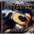 KILLER SWAMP TERRORISTS - pikkukuva 1
