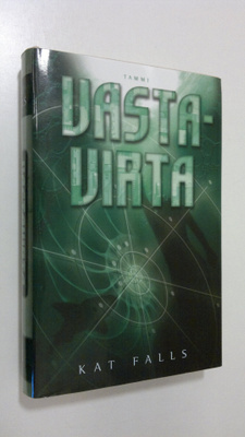 Kat Falls : Vastavirta