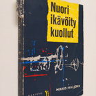 Mikko Haljoki : Nuori, ikävöity, kuollut - pikkukuva 1